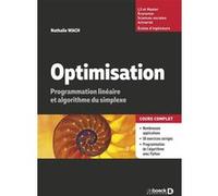 Optimisation: Programmation linéaire et algorithme du simplexe - Cours et exercices corrigés