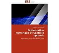 Optimisation numérique et Contrôle optimal: BEN HAJ YEDDER, Adel (Auteur)