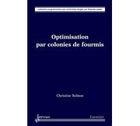 Optimisation par colonies de fourmis - Narendra Jussien - Hermes Science Publications - broché - Livre