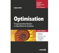 Optimisation: Programmation linéaire et algorithme du simplexe - Cours et exercices corrigés