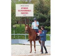 Optimiser ses performances équestres - Jeannin Arnaud - Vigot - broché - Guide