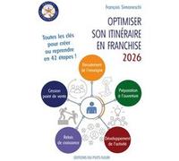 Optimiser son itinéraire en franchise François Simoneschi (Auteur)