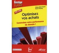 Optimisez vos achats Construisez votre performance de demain. TPE-PME. - Oihab Allal-Cherif - Afnor - broché - Etude