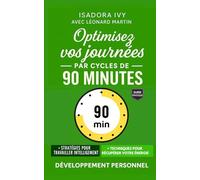 Optimisez vos journées par cycles de 90 minutes