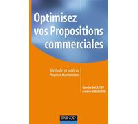 Optimisez vos propositions commerciales Méthodes et outils du Proposal management - Frédéric Vendeuvre - Dunod - broché - Etude