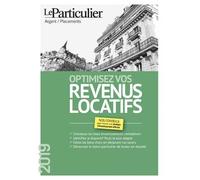Optimisez Vos Revenus Locatifs