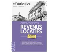 Optimisez vos revenus locatifs