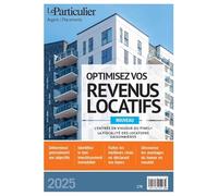 Optimisez vos revenus locatifs