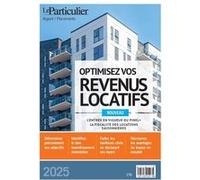 Optimisez vos revenus locatifs