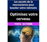 Optimisez Votre Cerveau