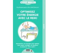 Optimisez Votre Énergie Avec Le Reiki