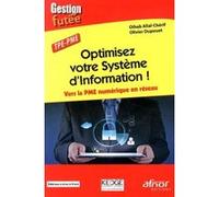 Optimisez votre système d'information ! Oihab Allal-Cherif (Auteur), Olivier Dupouet (Auteur)