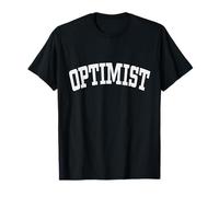 Optimist Optimism Positivity Mindset Attitude Emotions T-Shirt