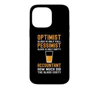 Optimist Pessimist Accountant. Verre à moitié Vide à moitié Plein Coque pour iPhone 14 Pro Max
