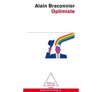 Optimiste - Alain Braconnier - Odile Jacob - Poche - Guide