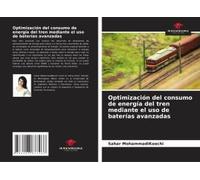 Optimización Del Consumo De Energía Del Tren Mediante El Uso De Baterías Avanzadas