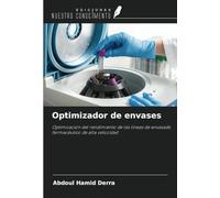 Optimizador de envases: Optimización del rendimiento de las líneas de envasado farmacéutico de alta velocidad