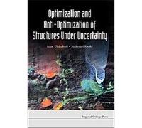 Optimization and Anti-optimization of Structures Under Uncertainty Isaac Elishakof (Auteur)