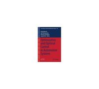 Optimization And Optimal Control In Automotive Systems