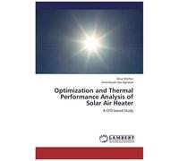 Optimization And Thermal Performance Analysis Of Solar Air Heater