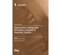Optimization Design and Simulation Analysis of Hydraulic Turbine