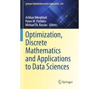 Optimization, Discrete Mathematics and Applications to Data Sciences
