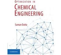 Optimization In Chemical Engineering