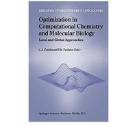 Optimization In Computational Chemistry And Molecular Biology