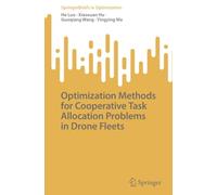 Optimization Methods for Cooperative Task Allocation Problems in Drone Fleets