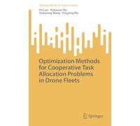 Optimization Methods for Cooperative Task Allocation Problems in Drone Fleets