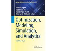 Optimization, Modeling, Simulation, and Analytics: COMOSA 2025