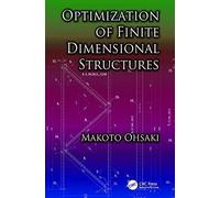 Optimization Of Finite Dimensional Structures