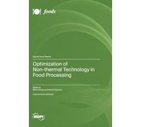 Optimization of Non-thermal Technology in Food Processing