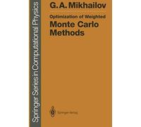 Optimization Of Weighted Monte Carlo Methods