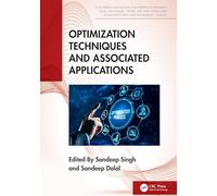 Optimization Techniques and Associated Applications