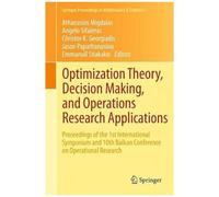 Optimization Theory, Decision Making, And Operations Research Applications
