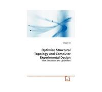 Optimize Structural Topology And Computer Experimental Design