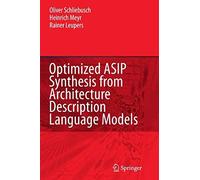 Optimized Asip Synthesis From Architecture Description Language Models