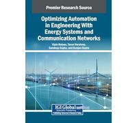 Optimizing Automation in Engineering With Energy Systems and Communication Networks