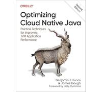 James Gough – Optimizing Cloud Native Java – Techniques pratiques pour performances JVM – Broché