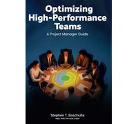 Optimizing High-Performance Teams: A Project Manager Guide