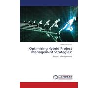 Optimizing Hybrid Project Management Strategies