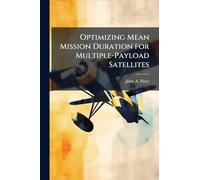 Optimizing Mean Mission Duration for Multiple-Payload Satellites