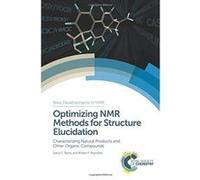 Optimizing NMR Methods for Structure Elucidation: Characterizing Natural Products and Other Organic Compounds (New Developments in NMR) - [Version Originale] Inconnu (Auteur)