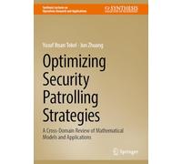 Optimizing Security Patrolling Strategies: A Cross-domain Review of Mathematical Models and Applications