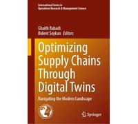 Optimizing Supply Chains Through Digital Twins: Navigating the Modern Landscape