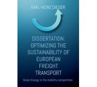 Optimizing the sustainability of European freight transport: Green Energy in the mobility competition