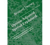 Option-Adjusted Spread Explained: Evaluating Embedded Option Value Across Fixed-Income Securities