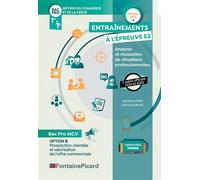 Option b bac pro metiers du commerce et de la vente Entrainements epreuve ep2 analyse et resolution de situations prof. - Jérôme Borgne - Fontaine Picard Eds - broché - Scolaire / Universitaire