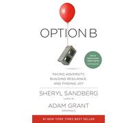 Option B: Facing Adversity, Building Resilience, and Finding Joy